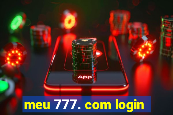 meu 777. com login